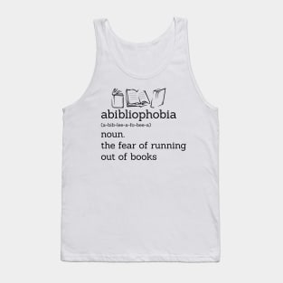 Funny Book Lover Library Tee Abibliophobia Definition Tank Top